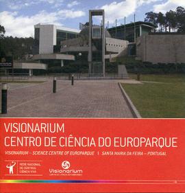 Brochura do Visionarium Centro de Ciência do Europarque de Santa Maria da Feira