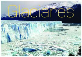 Glaciares - Exposição Extremos - Viver no Limite