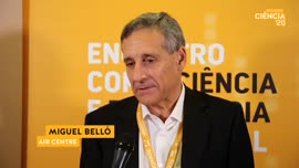 Encontro Ciência 2020 - Entrevista Miguel Belló